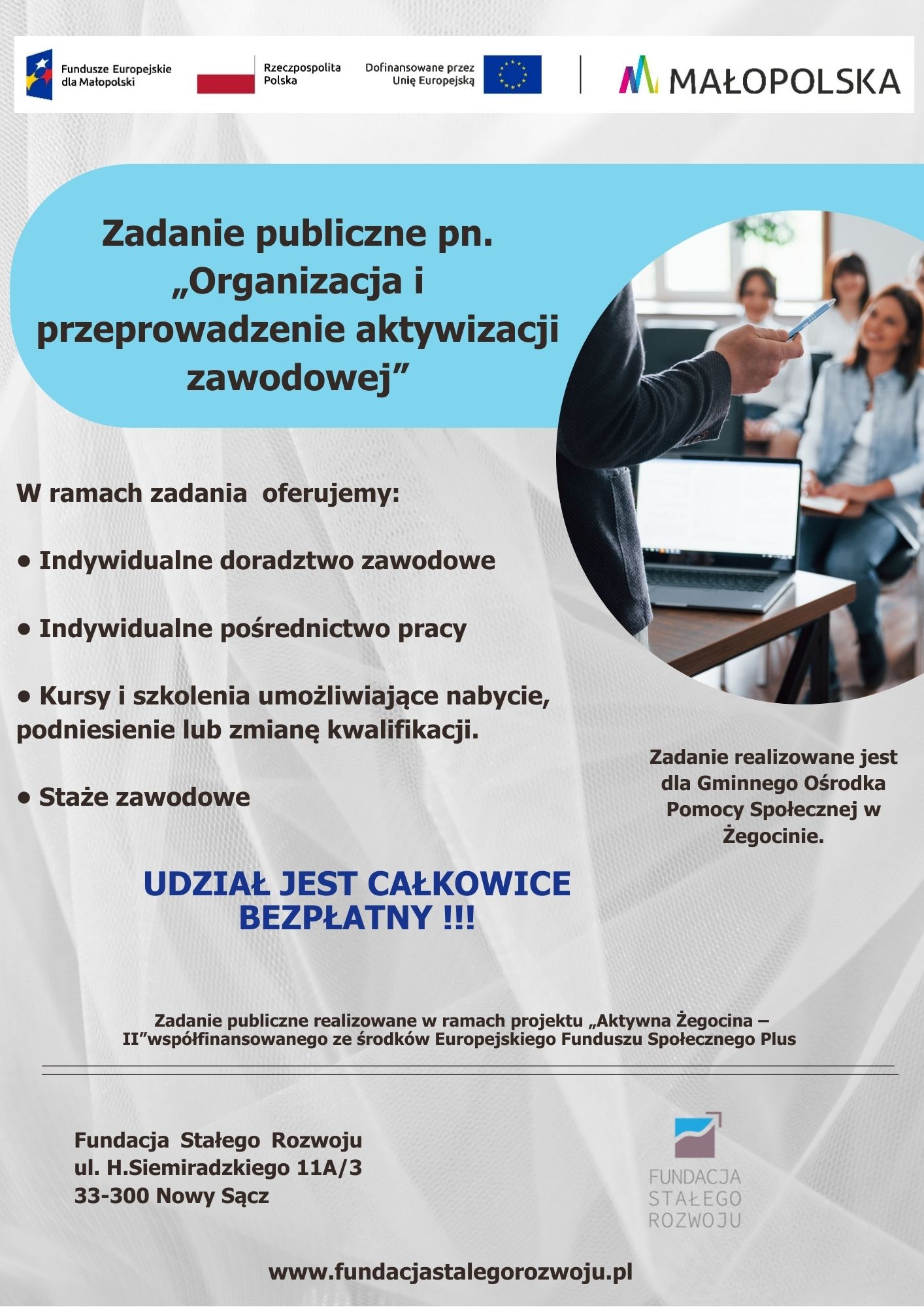 Zadanie publiczne pn.„Organizacja i przeprowadzenie aktywizacji zawodowej”